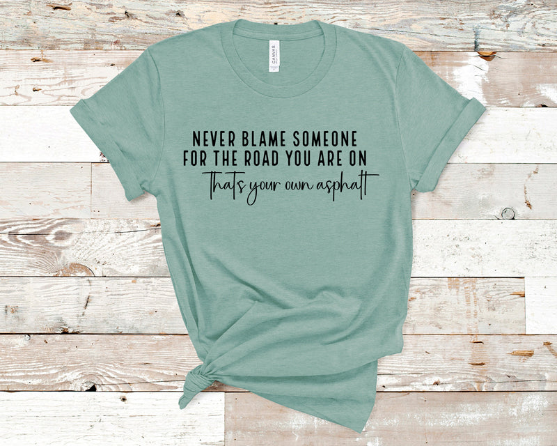 That's your own asphalt