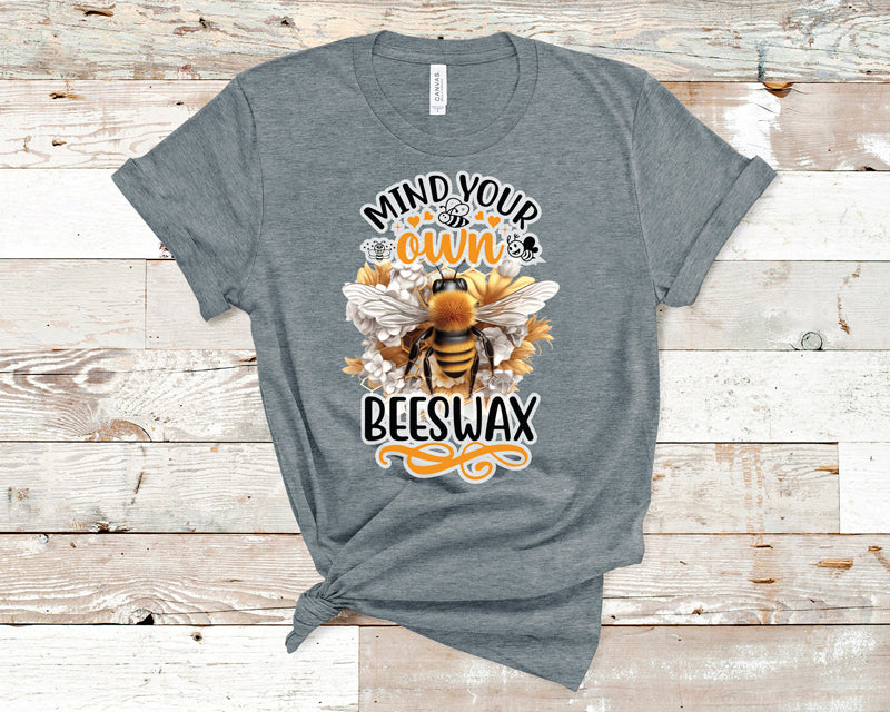 Mind your own beeswax DTF