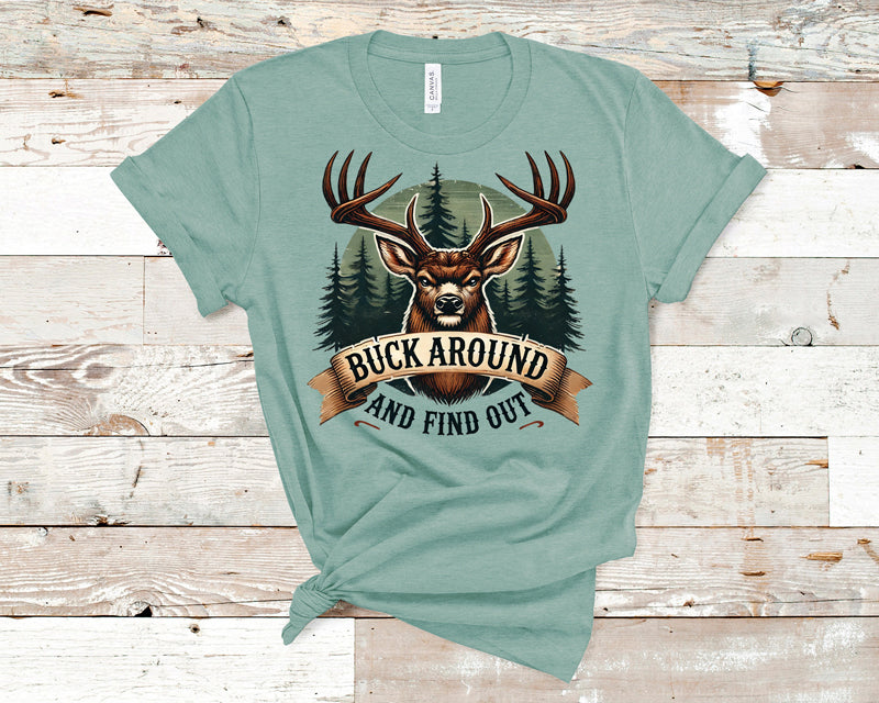 Buck around and find out