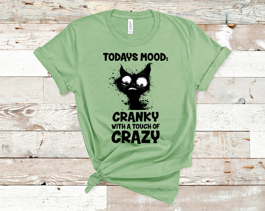 Today's mood cranky with a touch of crazy